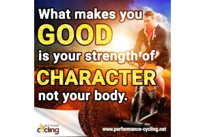 What makes you good is your strength of character not your body